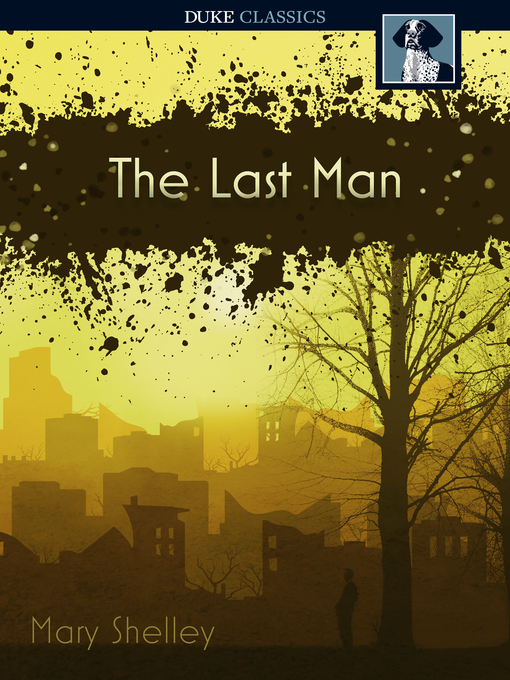 Title details for The Last Man by Mary Shelley - Available
